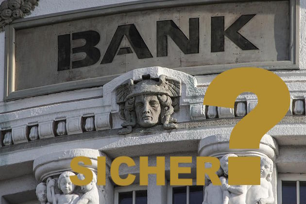 Bankgebäude mit Schrift "Sicher?"